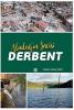 Aladağ'ın İncisi Derbent