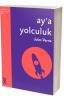 Ay'a Yolculuk