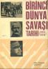 Birinci Dünya Savaşı Tarihi Cilt 1