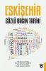 Eskişehir Sözlü Basın Tarihi