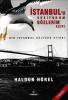 İstanbul'u Geziyorum Gözlerim Açık