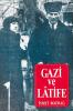 Gazi ve Latife