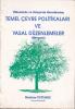 Temel Çevre Politikaları ve Yasal Düzenlemeler