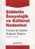 Şiddetin Sosyolojik ve Kültürel Nedenleri