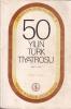 50 Yılın Türk Tiyatrosu