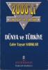 2000'li Yıllar Dünya ve Türkiye