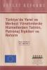 Türkiye'de Yerel Yönetimlerde Hizmetlerden Tatmin, Patronaj İlişkileri ve Reform