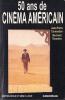 50 ans de Cinema Americain