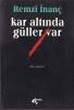 Kar Altında Güller Var