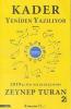 Kader Yeniden Yazılıyor 2019'da Sizi Neler Bekliyor?