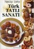 Türk Tatlı Sanatı