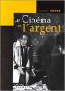 Le Cinema et l'argent