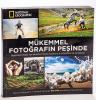 Mükemmel Fotoğrafın Peşinde