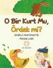 O Bir Kurt Mu Ördek Mi?/Düşün Yayınları Çocuk/Sun Hee Park