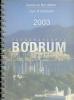 Tematik Ajanda 2003 Fotoğraflarla Bodrum Sinan Küçükkutlu