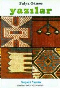 Yazılar Fulya Gürses