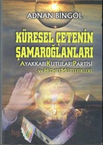 Küresel Çetenin Şamaroğlanları