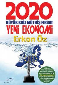 2020 Yeni Ekonomi Erkan Öz