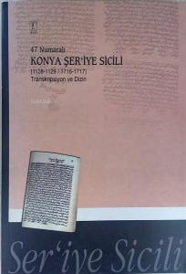 47 Numaralı Konya Şer'iye Sicili Kollektif