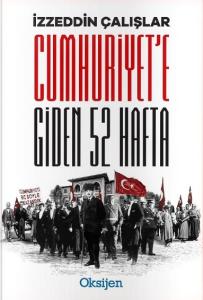 Cumhuriyet'e Giden 52 Hafta