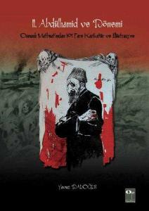 2. Abdülhamid ve Dönemi Osmanlı Matbuatı'ndan 101 Pare Karikatür Ve İllüstrasyon