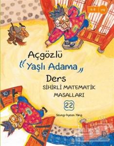 Açgözlü Yaşlı Adama Ders/Düşün Yayınları Çocuk/Seung Hyeon Yang