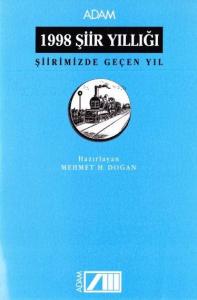 1998 Şiir Yıllığı Şiirimizde Geçen Yıl Mehmet H. Doğan