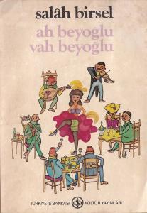Ah Beyoğlu Vah Beyoğlu Salah Birsel