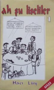 Ah Şu Liseliler 1 Hacı Lüy