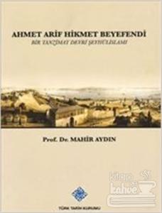 Ahmet Arif Hikmet Beyefendi