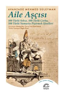 Aile Aşçısı Avanzade Mehmed Süleyman