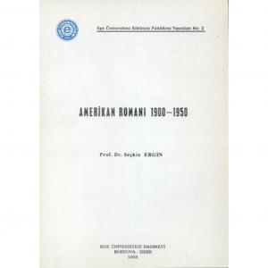 Amerikan Romanı 1900-1950 Seçkin Ergin