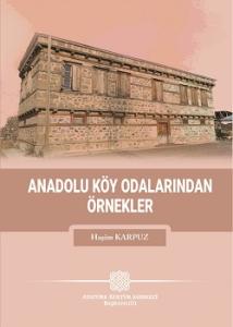 Anadolu Köy Odalarından Örnekler