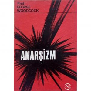 Anarşizm George Woodcock