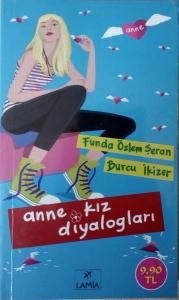 Anne Kız Diyalogları Funda Özlem Şeran