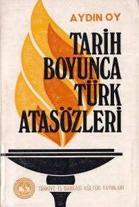 Tarih Boyunca Türk Atasözleri