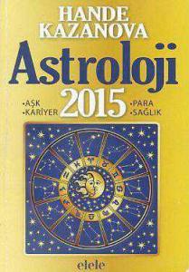 Astroloji 2015 Hande Kazanova
