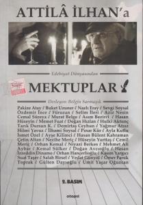 Attila İlhan'a Edebiyat Dünyasından Mektuplar