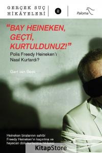 Bay Heineken Geçti, Kurtuldunuz Gert Van Beek