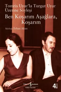 Ben Koşarım Aşağlara, Koşarım Erhan Altan