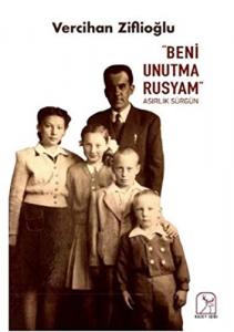 "Beni Unutma Rusyam"