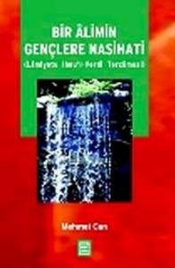 Bir Alimin Gençlere Nasihati