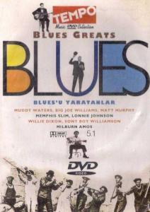 Blues Greats - Blues'u Yaratanlar DVD Kolektif