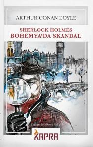 Sherlock Holmes Bohemya'da Skandal Arthur Conan Doyle