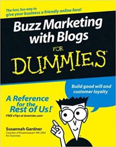 Buzz Marketing with Blogs For Dummies Susannah Gardner