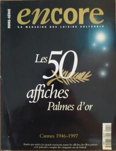Encore Les 50 affiches Palmes d'or Cannes 1946-1997