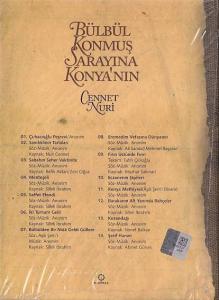 Bülbül Konmuş Sarayına Konya'nın Cennet Nuri Nuri Cennet