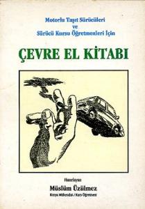 Çevre El Kitabı Müslüm Üzülmez