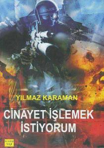 Cinayet İşlemek İstiyorum