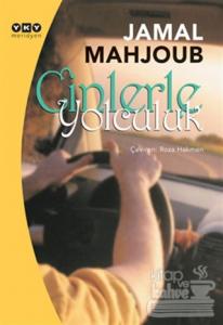 Cinlerle Yolculuk Jamal Mahjoub